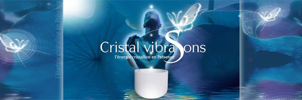 Exposant - CRISTALVIBRASONS